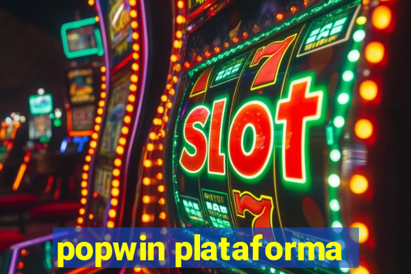 popwin plataforma